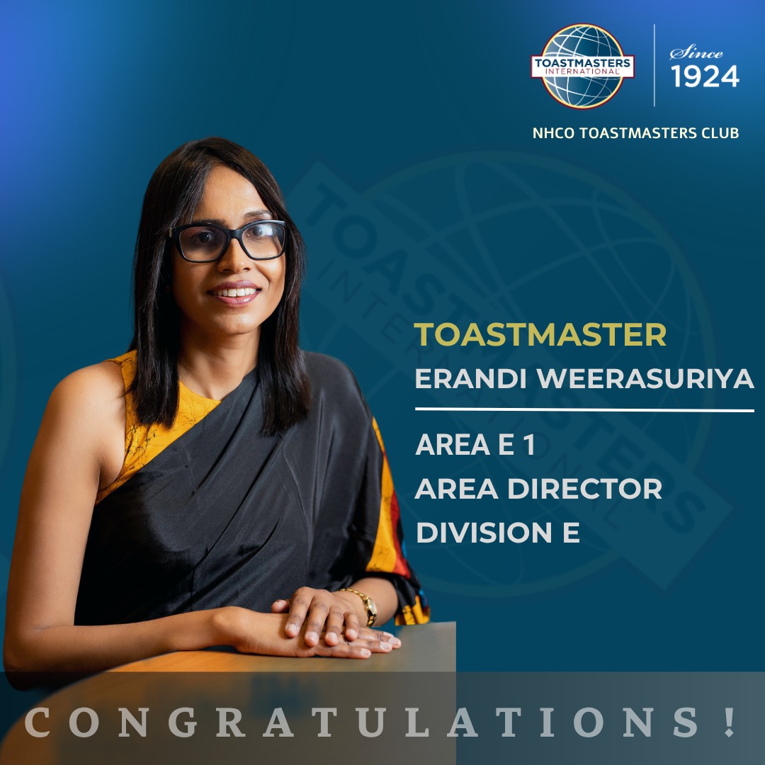 Congratulations. Toastmaster Erandi !